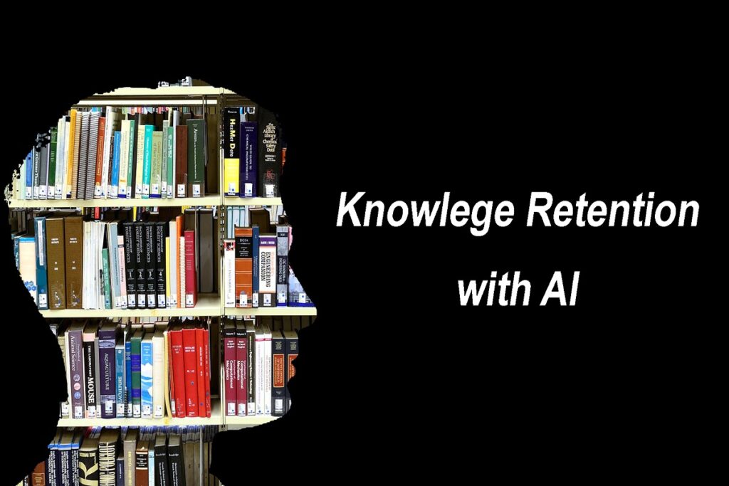 Using AI to retain knowledge